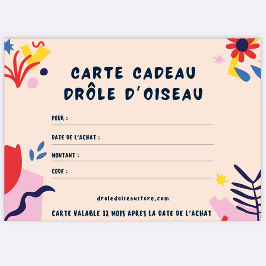 Carte cadeau Drôle d’oiseau